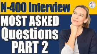 2024 Most Asked Questions in US Citizenship N-400 Interview