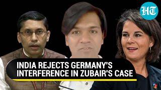 India responds to Germany's criticism of Alt News Co-founder Zubair's arrest; 'Uninformed...'