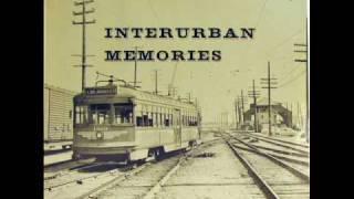 Interurban Memories - The Sounds of L.A. Pacific Electric