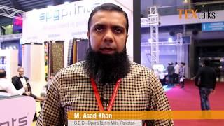 An Interview with Mr Asad Khan - Opera Textile Mills, Pakistan