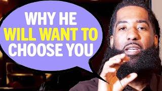 Why Men CHOOSE One Woman Over ANOTHER (12 BIG Reasons!)