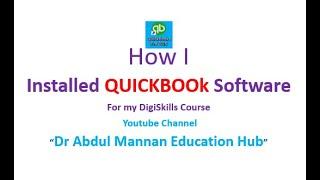 How I installed quickbooks software for learning DigiSkills course