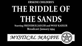 The Riddle of the Sands (1994) by Erskine Childers, featuring Wolf Kahler