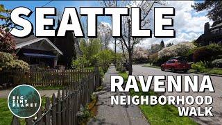 Seattle 4K: Ravenna Neighborhood Springtime Walk