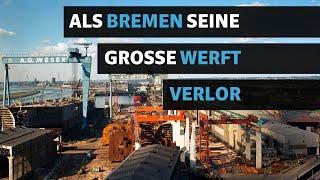 Bremer Geschichte: Vor 40 Jahren begann das Ende der AG Weser| Zeitzeugen der Werft blicken zurück