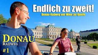 Donau-Radweg 1 | Zu zweit von Wien zur Quelle | Europa-Radreise #26 von 53