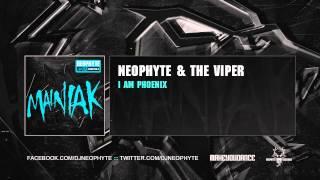 Neophyte & The Viper - I Am Phoenix