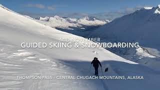 Early Season Guided Skiing & Snowboarding - Thompson Pass, Central Chugach Mountains, Alaska