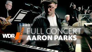 Aaron Parks & WDR BIG BAND - Central Parks | Concert