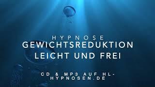 Gewichtsreduktion leicht und frei - Hypnose