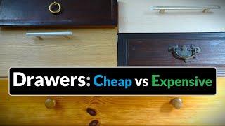 Drawers: Cheap vs Expensive - What's the Difference? Furniture Buyers Guide