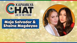 Shaina Magdayao and Maja Salvador | Kapamilya Chat