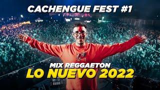 MIX REGGAETON 2022 - FESTIVAL : CACHENGUE FEST #1 - FER PALACIO DJ SET