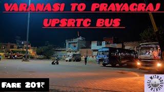 Varanasi To Prayagraj Bus Timings UPSRTC ।। Varanasi To Prayagraj Bus Ticket Booking Through Redbus.