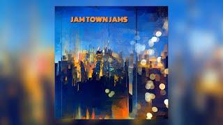 Jam Town Jams FULL ALBUM daniB