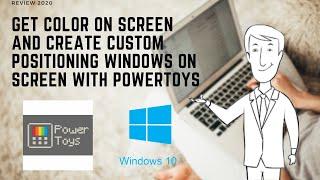 Windows 10 PowerToys Color Picker And Fancyzones  Introduction & Demo Step by Step