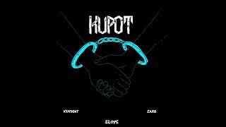 KUPOT - Eloy$, Zare ft. Kuysent