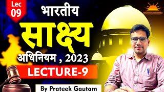 The Bharatiye Sakshya Adhiniyam 2023  | BSA 2023 | Lecture-9 | BSA Lecture | New Criminal Laws