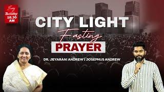  CITY LIGHT PRAYER | 28.11.2024| Dr. JEYARANI ANDREW | JOSEPHUS ANDREW