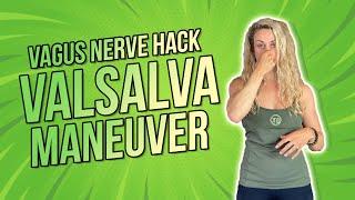 Vagus Nerve Hack | Valsalva Maneuver