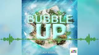 Lady Essence - Bubble Up "2019 Soca" (Official Audio)