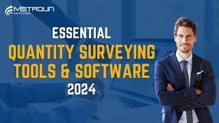 Essential Quantity Surveying Tools & Software - 2024 Edition