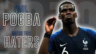 Paul Pogba - The Most Hated - Crazy Skills & Goals | 2018/19 HD