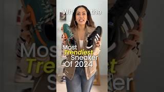 Most Trendiest Sneaker 2024  vote in the comments