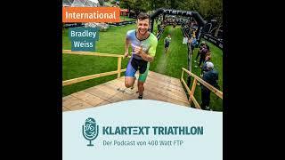 Klartext Triathlon International#3- Bradley Weiss