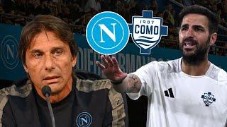 CONTE TEME la sfida NAPOLI-COMO: "Squadra rivelazione, occhio a Fabregas!" ️