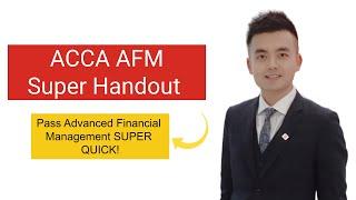 Study 40% Syllabus of ACCA Advanced Financial Management (AFM) Paper in Just 1 Hour! | 100% Pass