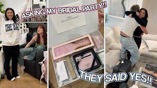 ASKING MY BRIDAL PARTY!! *They Said YES!!*