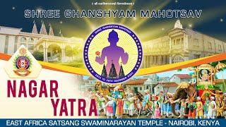 Shree Ghanshyam Mahotsav | Nagar Yatra | EASSTemple Nairobi