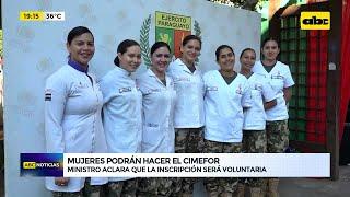 Por primera vez, mujeres podrán ingresar al Cimefor