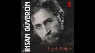 İhsan Güvercin - Özledim [Official Audio Güvercin Müzik ©]