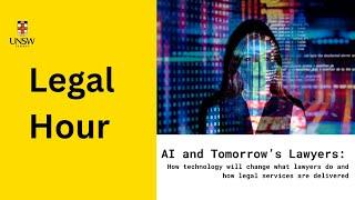 Legal Hour | AI and Tomorrow's Lawyers