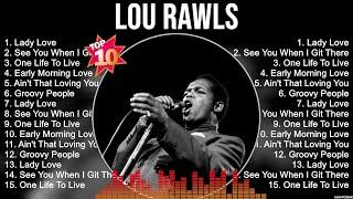 Lou Rawls Greatest Hits Full Album ▶️ Top Songs Full Album ▶️ Top 10 Hits of All Time