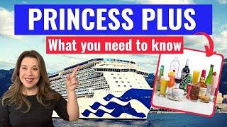 PRINCESS PLUS - How it works, What's Included and is it Worth it? / Princess Cruise Tips