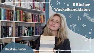 5 Bücher bei denen ich unsicher bin, ob ich sie noch lesen möchte | BookTube-Newbie