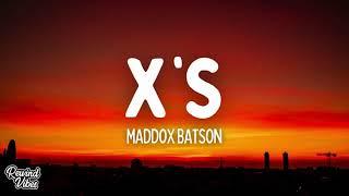 Maddox Batson - X's (Lyrics)