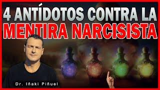 4 ANTÍDOTOS CONTRA LA MENTIRA NARCISISTA ️ - Dr. Iñaki Piñuel