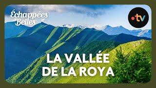 La Vallée de la Roya - Échappées belles