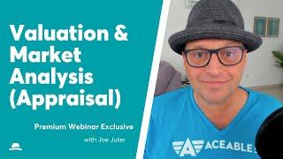 Premium Webinar Exclusive: Valuation and Market Analysis (Appraisal) with Joe Juter (4/20/22)