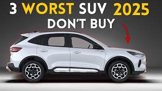 3 WORST and 4 BEST SUV's you Should Buy in 2025