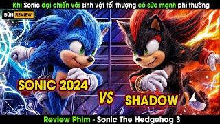 Khi Sonic đại chiến với sinh vật tối thượng có sức mạnh phi thường - Review phim Sonic 3 2024