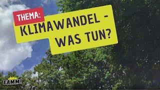 FAMM! - Fragen, Antworten, Medien Machen! | Klimawandel