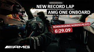 Onboard Mercedes-AMG ONE | Nürburgring Nordschleife Lap Record | 6:29.09