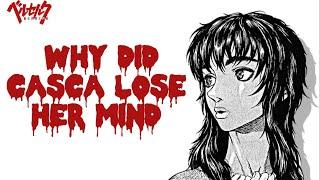 The Real Reason Why Casca “Lost” Her Mind