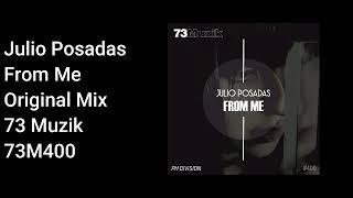 Julio Posadas - From Me (Original Mix)