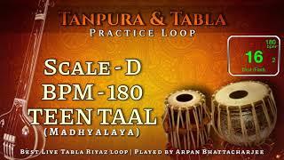 TeenTaal (180 BPM) | Scale D Tanpura & Tabla | Madhyalaya | Practice Loop